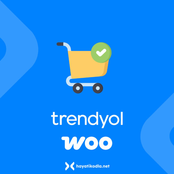 Trendyol Sipariş Aktarma - Woocoommerce - Görsel 1